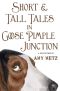 [Goose Pimple Junction 03] • Short & Tall Tales in Goose Pimple Junction